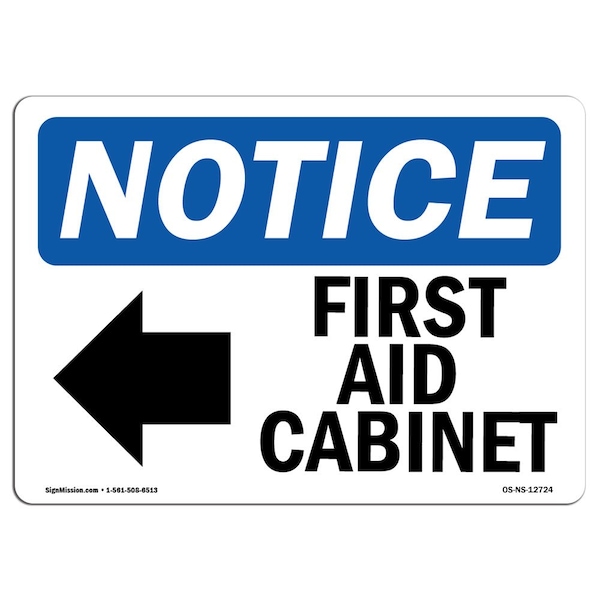 Safety Sign, OSHA Notice, 12" Height, First Aid Cabinet (Left Arrow) Sign With Symbol, Landscape